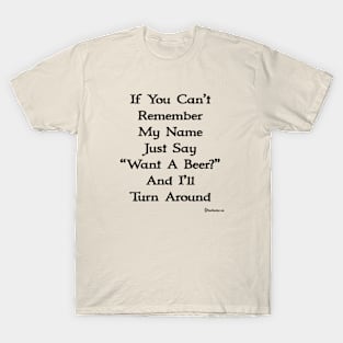 Can't Remember My Name T-Shirt